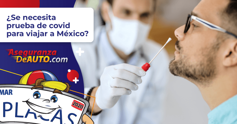 ¿Se necesita prueba de COVID para viajar a México?