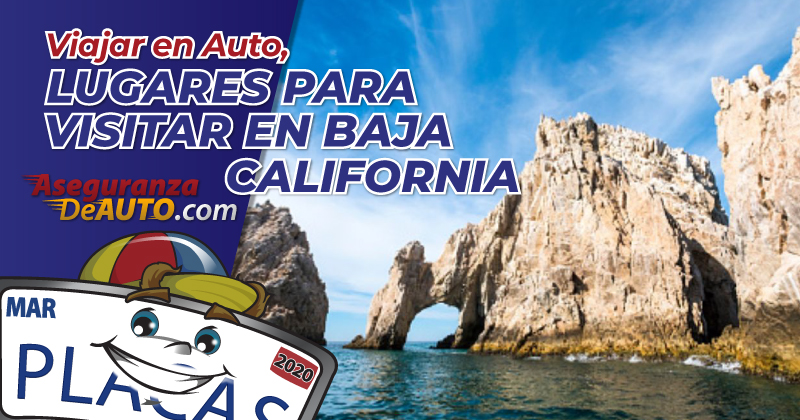 Descubre los mejores lugares para visitar en Baja California. Desde Tijuana hasta Bahía de Los Ángeles, disfruta de tu viaje en auto con los mejores tips.